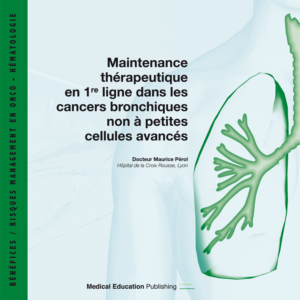 Maintenance thérapeutique en 1ère ligne dans les cancers brochiques non à petites cellules avancés