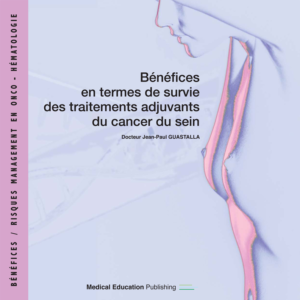 Bénéfices en termes de survie des traitements adjuvants du cancer du sein