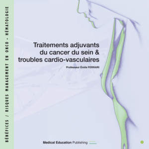 Traitements adjuvants du cancer du sein et troubles cardio-vasculaires